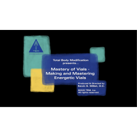 MV - Module V: Complete Mastery of the TBM Vials - Online Training Course with Dr. Kevin S. Millet